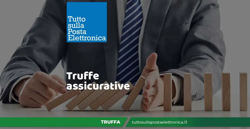 Truffa Assicurazione Falsa • Tutto Sulla Posta Elettronica